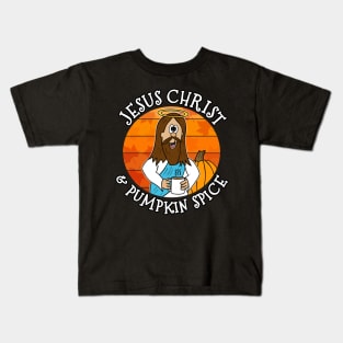 Jesus Christ and Pumpkin Spice Christian Fall Autumn Kids T-Shirt